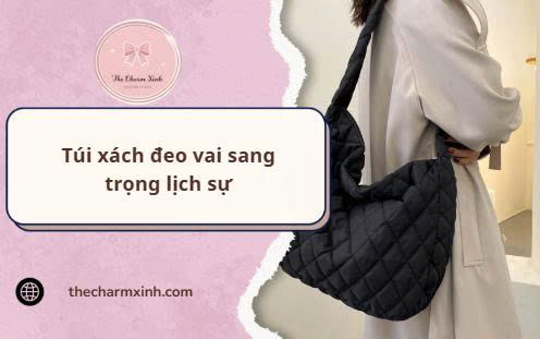 Túi xách đeo vai sang trọng